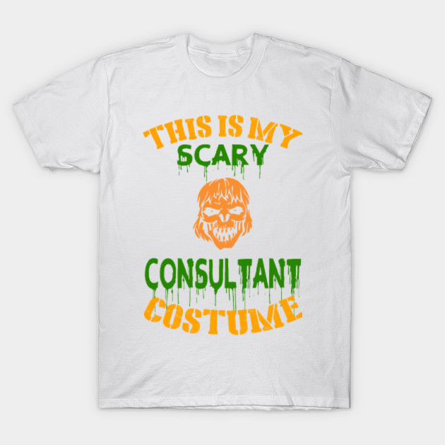 This Is My Scary Consultant Costume T-Shirt-TOZ